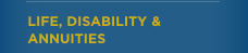Life, Disability and Annuities